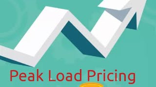Peak Load Pricing|Microeconomics|Economics Terms