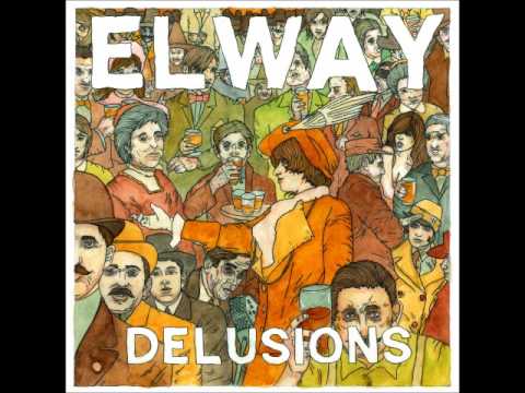 Elway (2) — Elway - Delusions (Full Album)