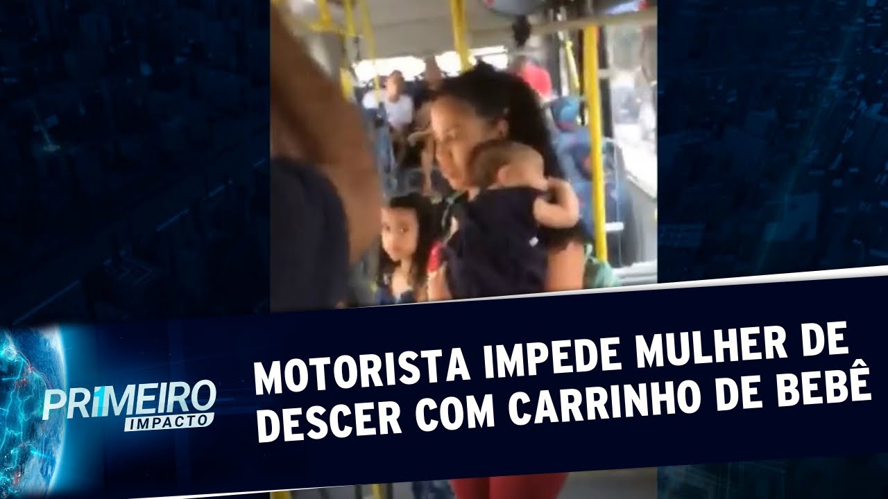 Condutor impede mãe de descer com carrinho e indigna passageiros | Primeiro Impacto (16/10/19)