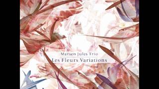 Marsen Jules Trio - Coeur Saignant