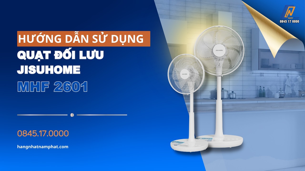 Hướng Dẫn Sử Dụng Quạt Jisuhome MH-F2601