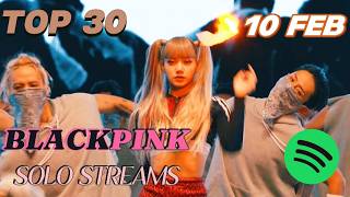 BLACKPINK Solo Spotify Streams Daily Ranking FEB 10