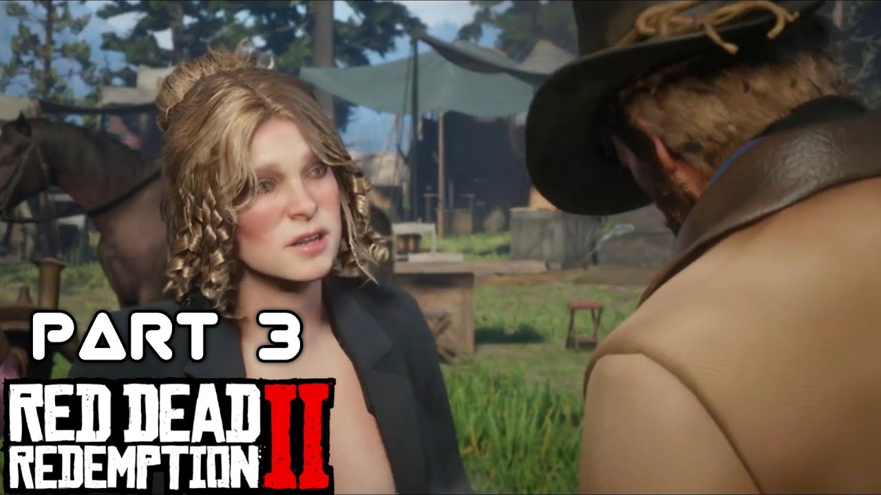 Red Dead Redemption 2 Part 3 Walkthrough Gameplay #Mrpcandconsole - YouTube