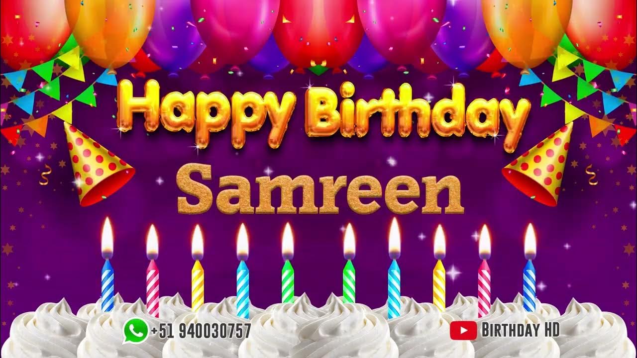 Samreen Happy birthday To You - Happy Birthday song name Samreen ...