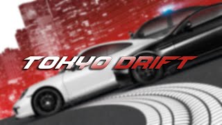 Tokyo Drift | NFS x Tokyo Drift Remix | Montage | NFSMW2012 x Tokyo Drift | Need For Speed Montage