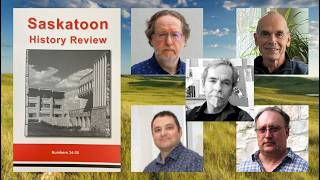 Saskatoon History Review, Issues #34-35 Launch