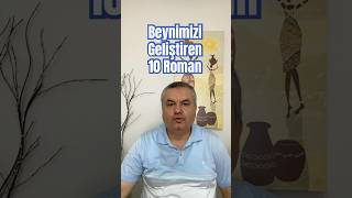 Beynimiz Geliştiren 10 Önemli Roman / Çok Ilginç Araştırma /