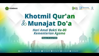 Khotmil Quran dan Munajat Doa Hari Amal Bakti Kementerian Agama Ke-80