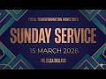 SUNDAY SERVICE 15 MAR 2026
