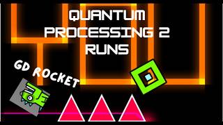 Quantum Processing 2 RUNS