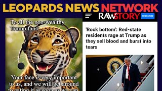 Leopards are Feasting: Trump's Base is Angry