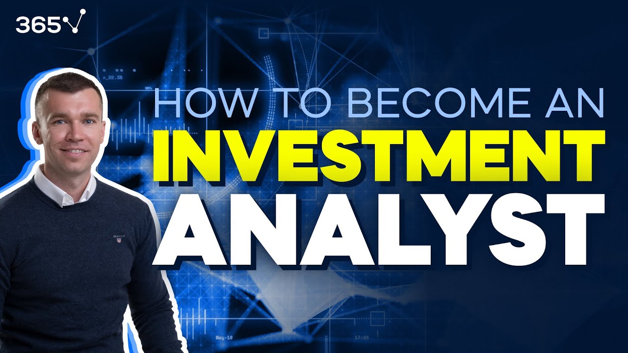 How to Become an Investment Analyst (2025)