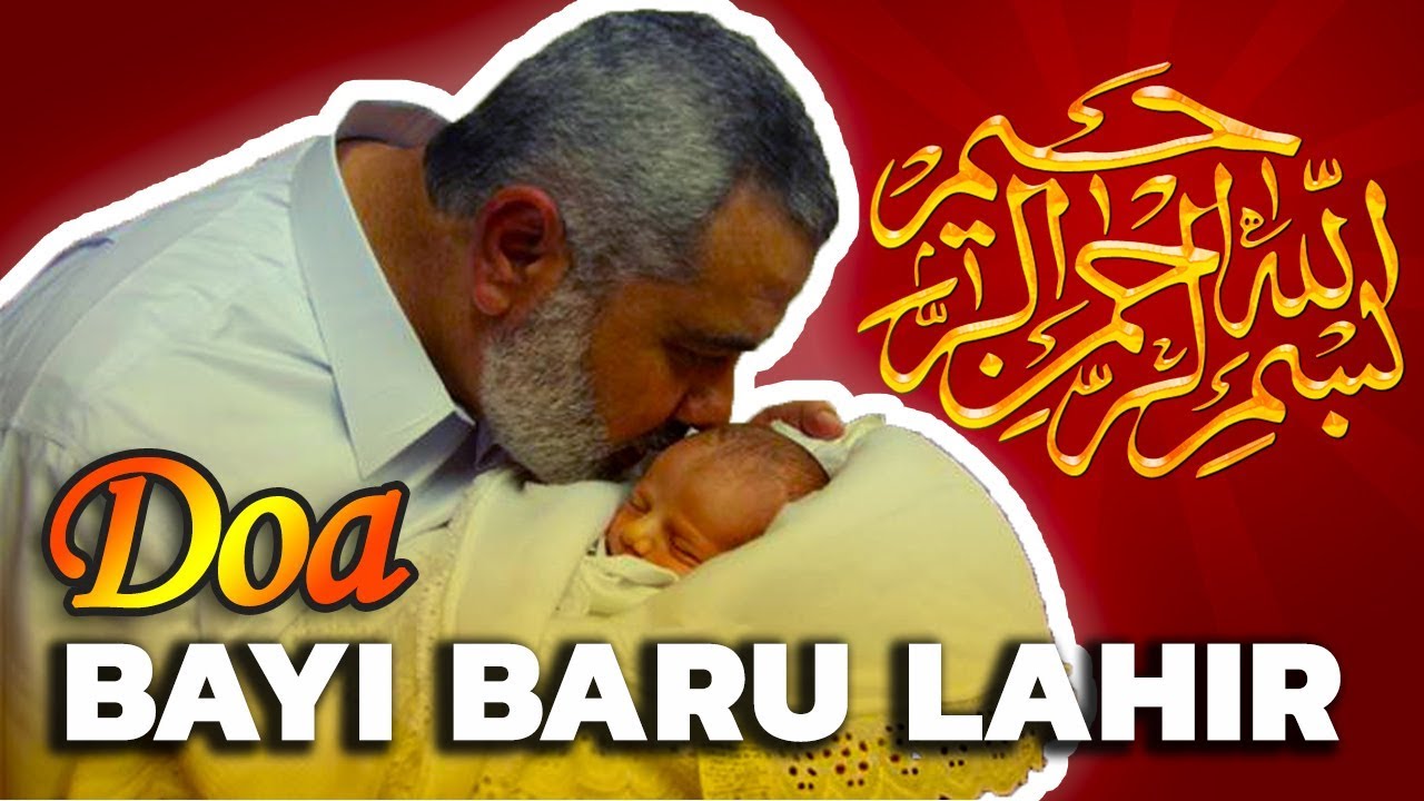 Bagaimana Doa Untuk Bayi Yang Baru Lahir Menurut Islam Youtube