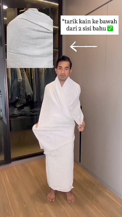 Tutorial Memakai Ihram | Okka Pratama