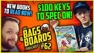 We're Hunting for THESE Comics! | Bags and Boards Podcast #62 (LIVE) | Comic Book Collecting & Spec