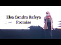 Elsa Candra Rafsya - Promise