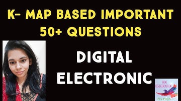 50+ K-MAP BASED IMPORTANT QUESTION || DIGITAL ELECTRONICS || NSCLASSES