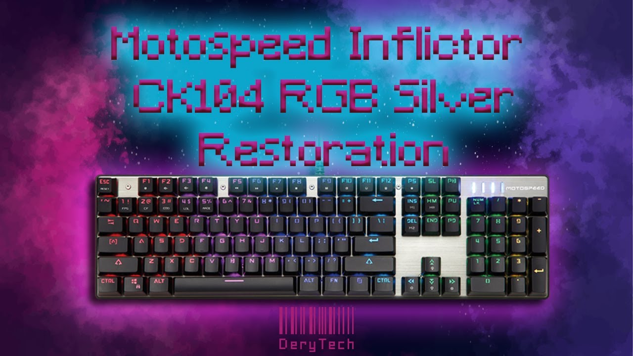 Mechanical keyboard restoration | Motospeed Inflictor CK104 RGB Silver (Blue Switches)