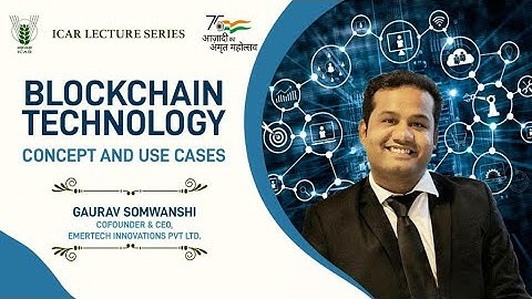Blockchain Technology: Concept and use cases by Mr. Gaurav Somwanshi