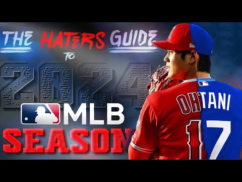 The Haters Guide to the 2024 MLB Season