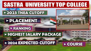Sastra University Top College Review Tamil |TNEA2023|Placement|