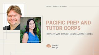 Importance of Individualized Learning | Jesse Roselin | Head of School at Pacific Prep & Tutor Corps