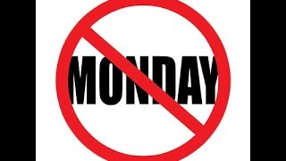 Monday