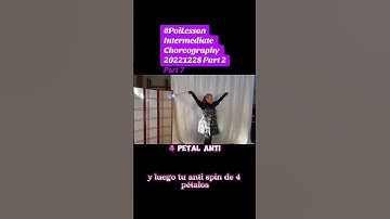 Pt7 Poi Intermediate Choreography 20221228 Pt2 #español #Poi #PoiTutorial #PoiDance  #FlowArts