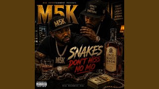 Snakes Don't Hiss No Mo