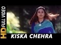 Kiska Chehra Ab Main Dekhu | Jagjit Singh, Alka Yagnik | Tarkieb 2000 | Tabu
