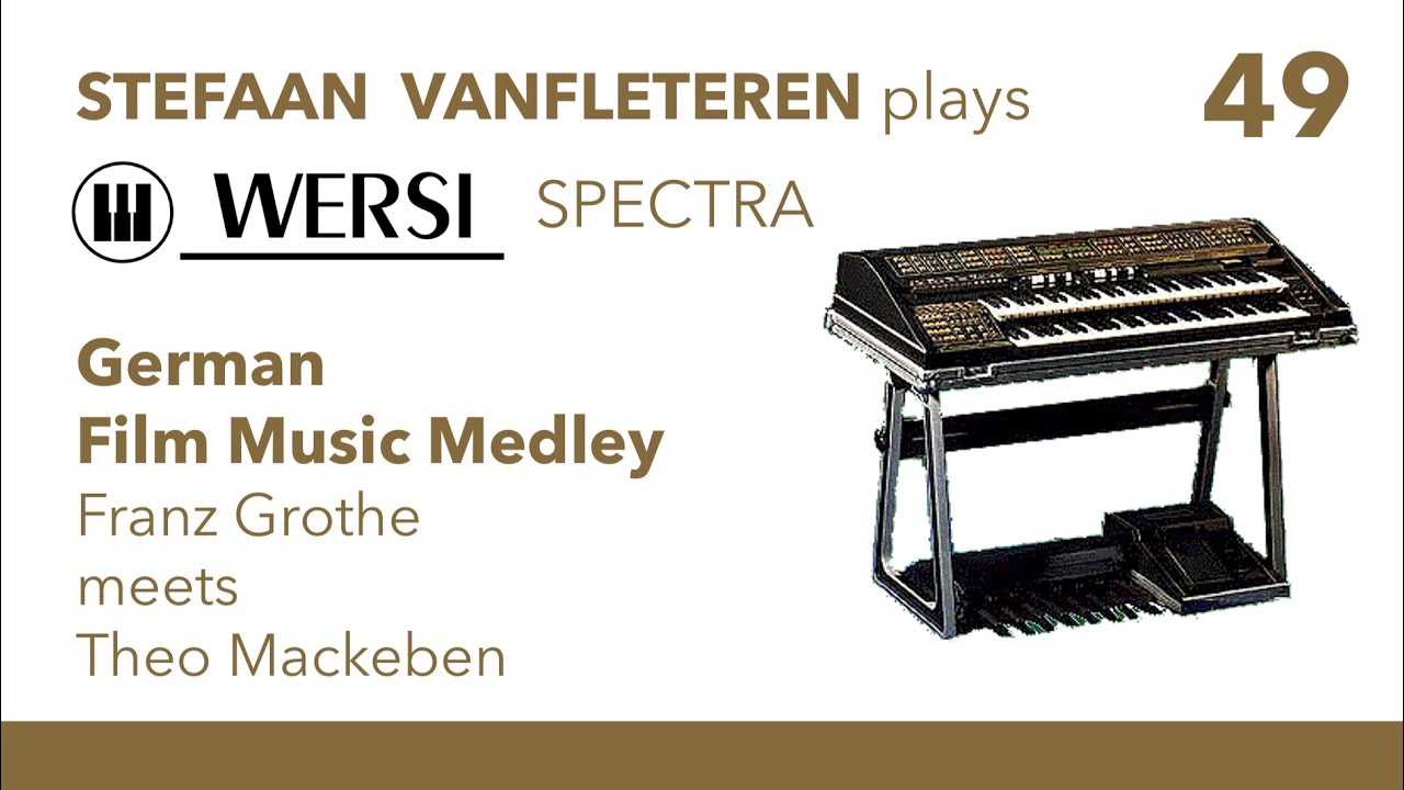 German Film Composer Medley (Franz Grothe, Mackeben) - Stefaan