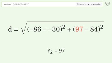 Find the distance between two points p1 (-30,84) and p2 (-86,97): Step-by-Step Video Solution