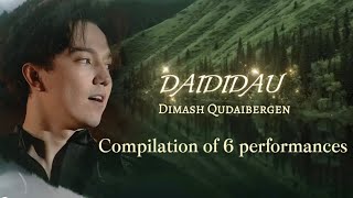 Daididau - Dimash - 6 performances compilation