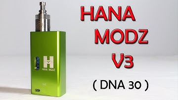 Hana Modz V3 Review