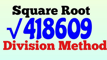 Find the square root by division method 418609|Math 8 Ch 2 Ex.2.3 Q 2 iv|Real number@Mathematician.