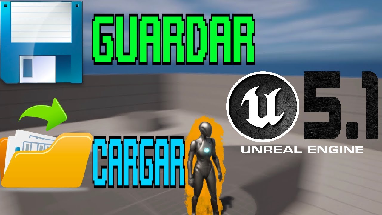 🕹️Sistema de Guardado/Carga || Unreal Engine 5.1 Tutorial