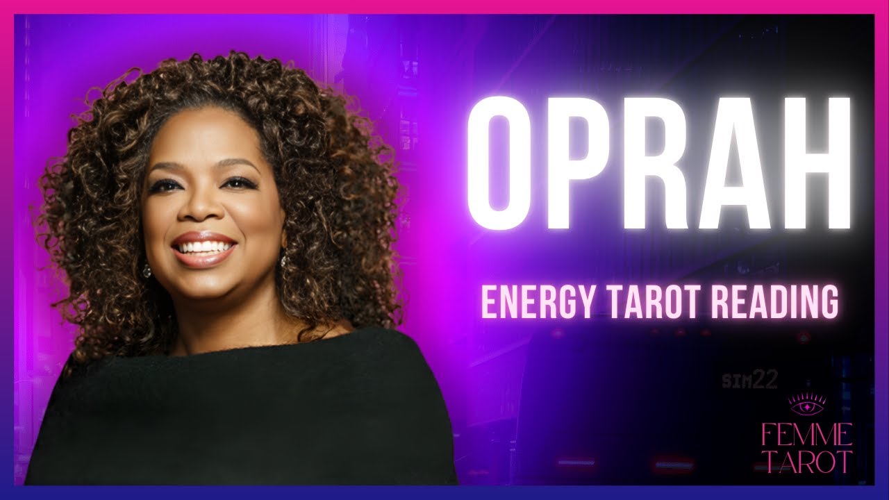 A Psychic Tarot Reading on Oprah Winfrey
