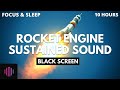 Rocket engine sound white noise   10 hour sound for focus and sleep with black screen