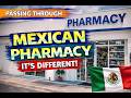 Mexican Pharmacy 🇲🇽 They Sell WAY More Than Medicine!