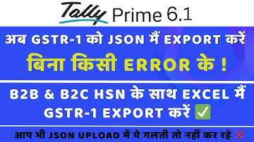 June 2025 : Export GSTR-1 Properly in JSON & Excel Format | With HSN Summary