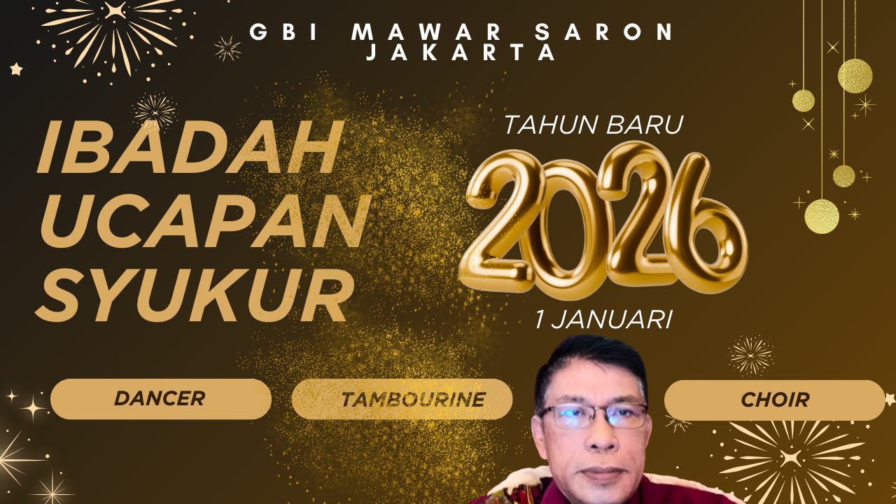 Ibadah Ucapan Syukur Awal Tahun 2026 | GBI Mawar Saron Jakarta