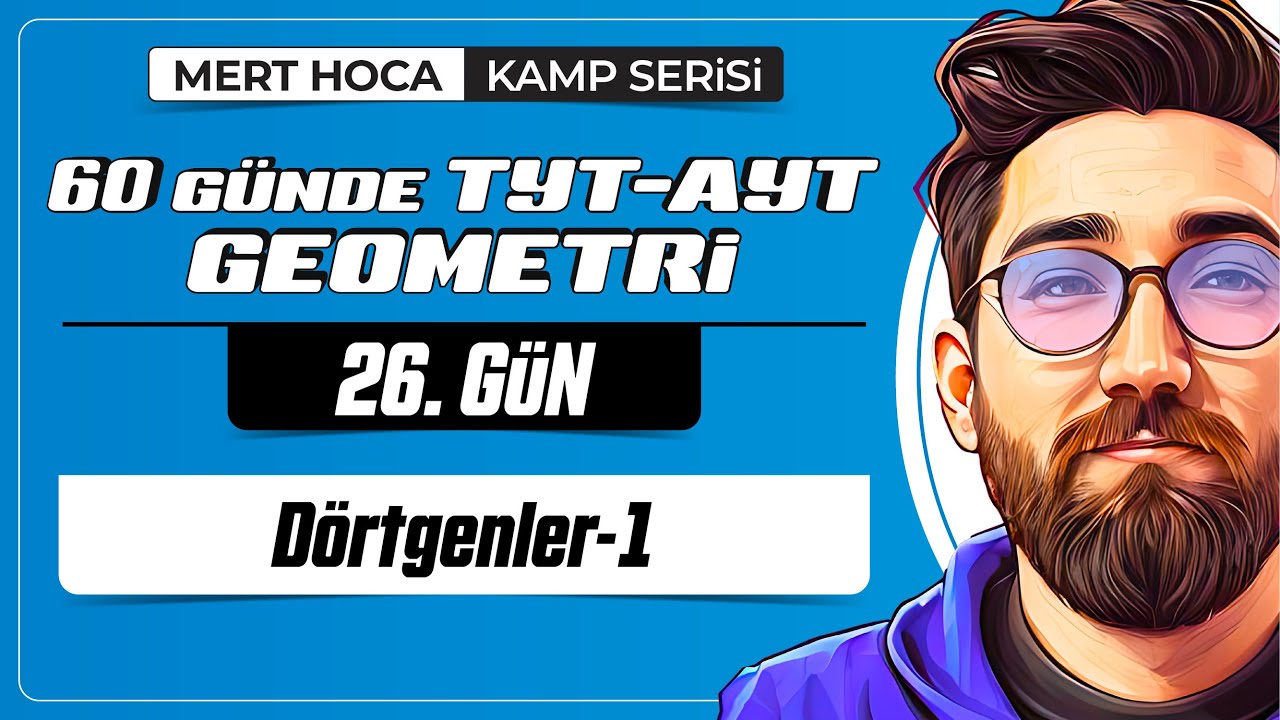 Dörtgenler-1 | 60 Günde TYT-AYT Geometri Kampı | 26.Gün | 2023 | #geometri
