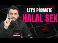 Lets promote halal sex  nikkah in islam  marriage in islam  awais naseer english