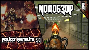 Project Brutality 3.0 - Модобзор.