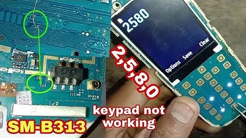 Samsung B313e Keypad Not working 2,5,8,0 jumper 100% Solution || Sumsung B313e Keypad Not working