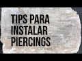 Piercings | Tips para instalar un Piercing en la Oreja