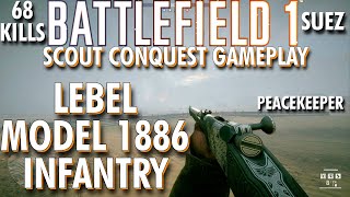 I Had To Switch Teams... Lebel Model 1886 Infantry Gameplay - Battlefield 1 Conquest No Commentary