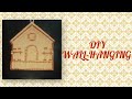 DIY WALL HANGING!                                                                                   