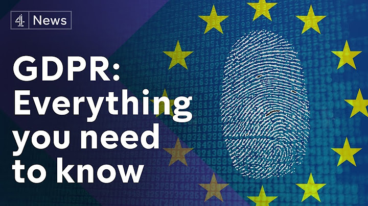 GDPR explained: How the new data protection act could change your life - 天天要聞
