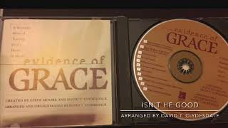 Isn't He Good- arranged by David T. Clydesdale